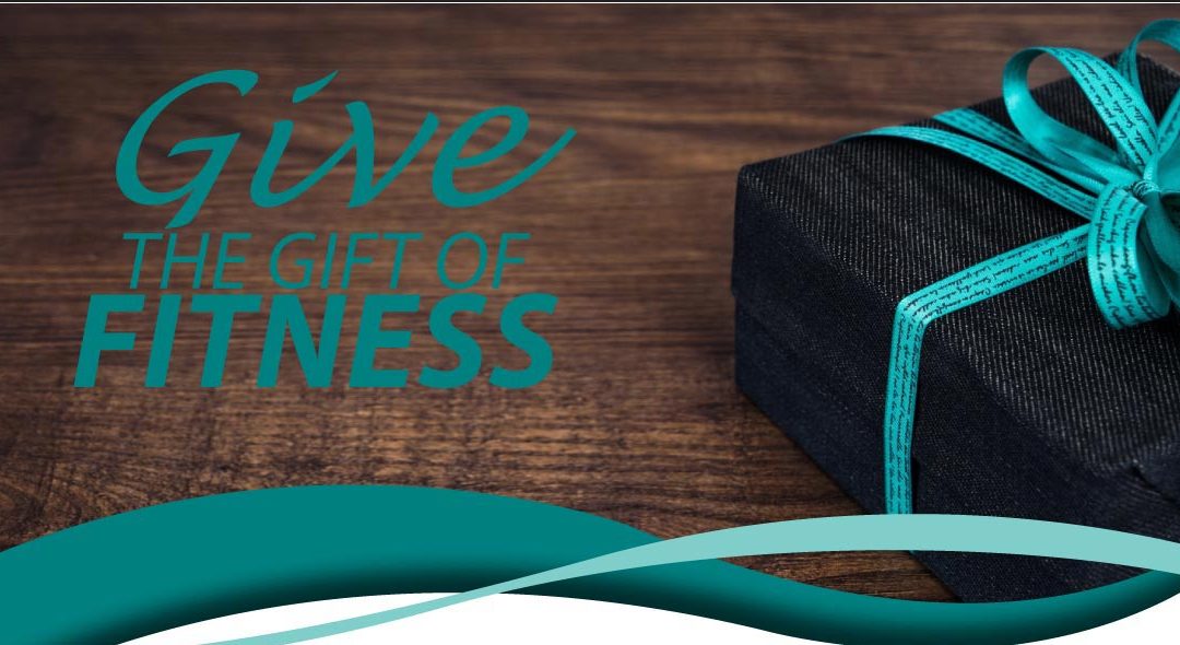 Give the Gift of Fitness